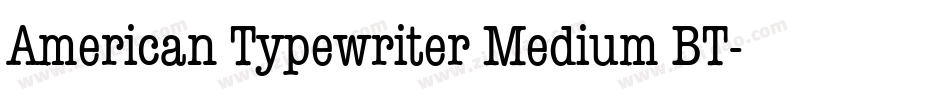 American Typewriter Medium BT字体转换